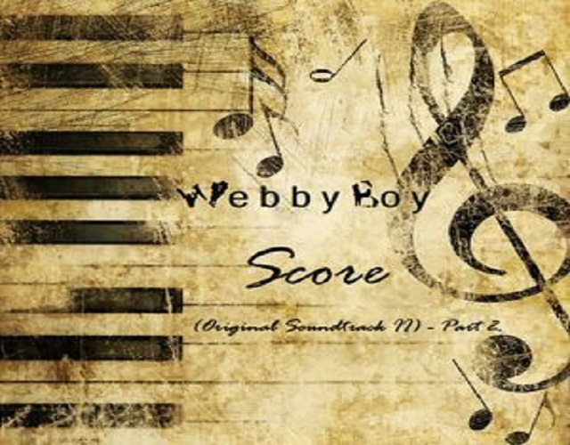 WebbyBoy - Original Soundtrack 2 - Part 2.